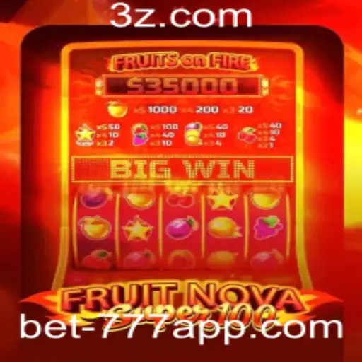 Explorando FruitNovaSuper100: O Novo Sucesso no Bet777 App