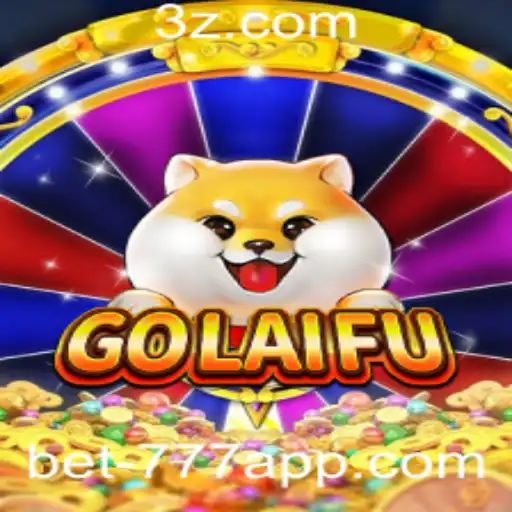 Descubra o Fascinante Mundo do Jogo GoLaiFu com Bet777 App