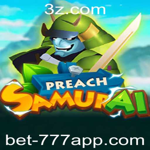 Descubra o Universo de PreachSamurai: Regras e Estratégias no Bet777 App