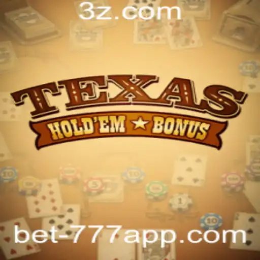 Explorando o Texas Holdem Bonus no Bet777 App